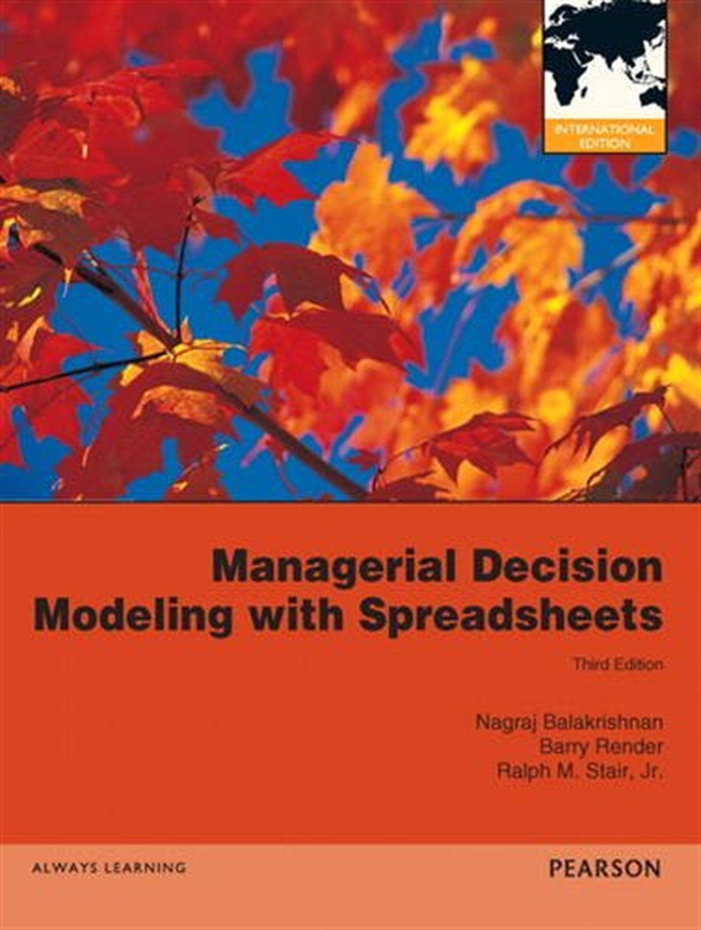 Managerial Decision Modeling with Spreadsheets, 3rd Ed. (International Edition)
