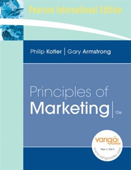 Principles of Marketing, 12th Ed. (International Edition)