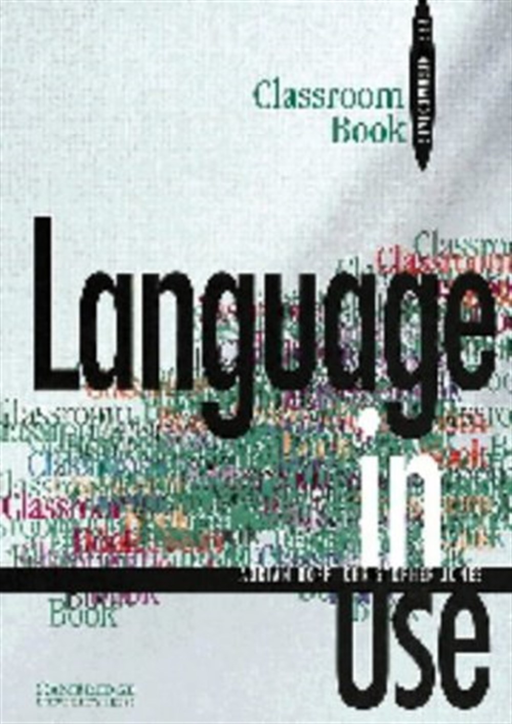 Language in Use: Pre-intermediate Classroom ( SET )
