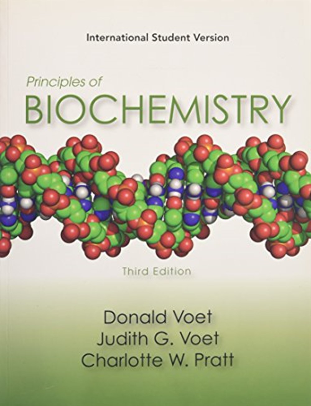 Principles of Biochemistry : Life at the Molecular Level